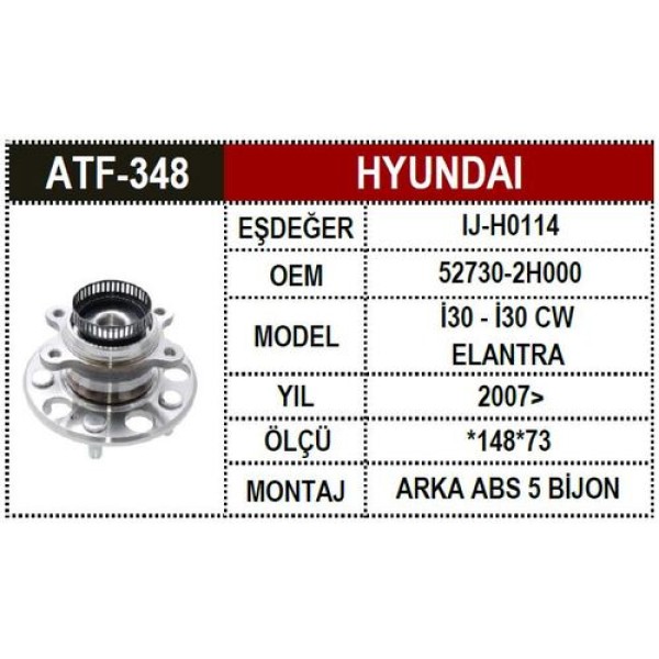 Atf 348 Hyundai I30 07 11 Elantra 11 Kıa Ceed 08 11 Arka Teker Poryası Abs'li 527302h000